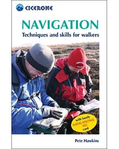 Navigation: Techniques and Skills for Walkers