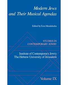 Modern Jews and Their Musical Agendas