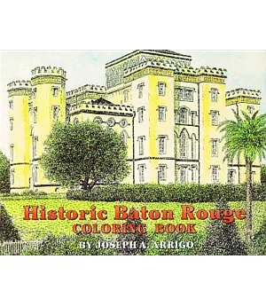 Historic Baton Rouge Coloring Book