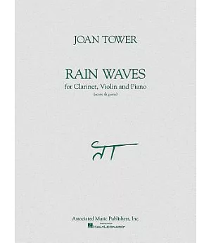 Rain Waves for Clarinet, Violin and Piano