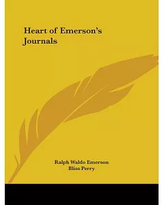 Heart of Emerson’s Journals: 1909