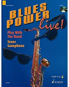 Blues Power Live!: Play With the Band : Tenor Saxophone