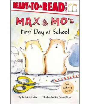 Max & Mo’s First Day at School