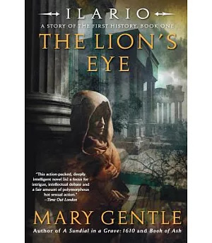 The Lion’s Eye: A Story of the First History