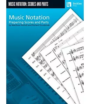 Music Notation: Preparing Scores and Parts