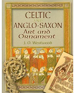 Celtic and Anglo-Saxon Art and Ornament in Color