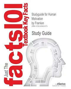 Cram101 Textbook Outlines to Accompany Human Motivation