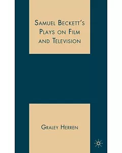Samuel Beckett’s Plays on Film and Television