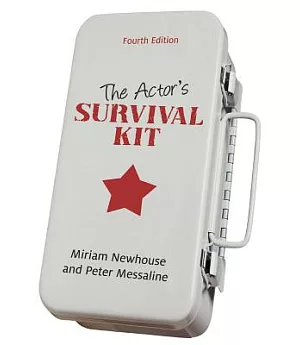 The Actor’s Survival Kit