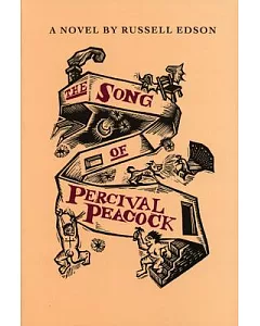 The Song of Percival Peacock: A Novel