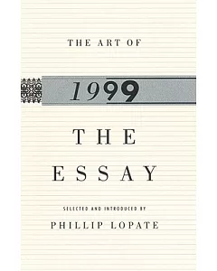 The Art of the Essay 1999: The Best of 1999