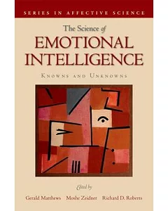 The Science of Emotional Intelligence: Knowns And Unknowns