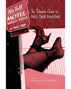 The Bedside Guide to No Tell Motel