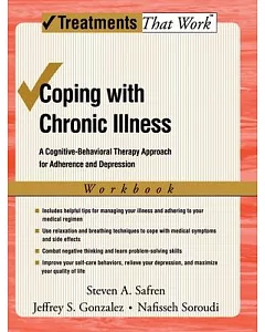 Coping With Chronic Illness: A Cognitive-Behavioral Therapy Approach for Adherence and Depression