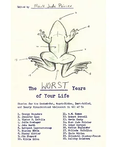 The Worst Years of Your Life