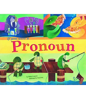 If You Were a Pronoun