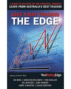 Give Your Trading the Edge: A Guide to Success on the Financial Markets