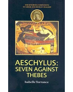 Aeschylus: Seven Against Thebes
