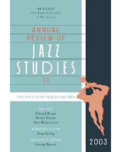 Annual Review of Jazz Studies 13 2003
