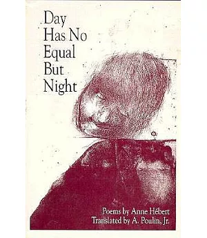 Day Has No Equal but Night: Poems