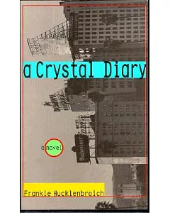 A Crystal Diary: A Novel