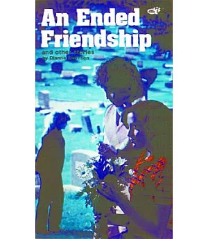 An Ended Friendship And Other Stories