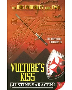 Vulture’s Kiss: The Ibis Prophecy, Book Two