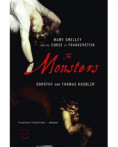The Monsters: Mary Shelley & The Curse of Frankenstein
