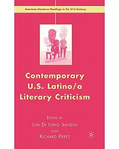 Contemporary U.S. Latino/A Literary Criticism