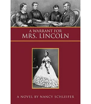 A Warrant for Mrs. Lincoln