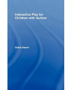 Interactive Play for Children With Autism