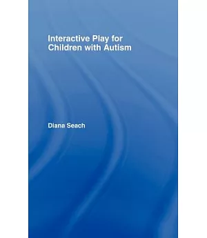 Interactive Play for Children With Autism