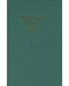 Renaissance Papers 2006