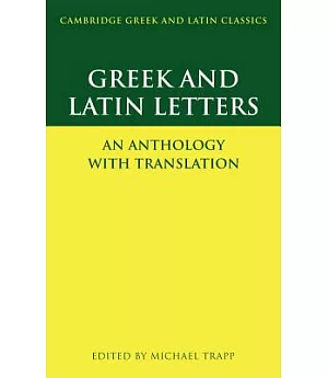 Greek and Latin Letters: An Anthology With Translation