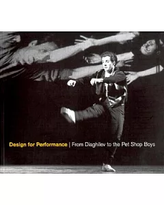 Design for Performance: Diaghilev to the Pet Shop Boys