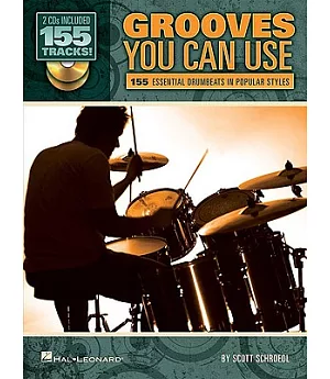 Grooves You Can Use: 154 Essential Drumbeats in Popular Styles