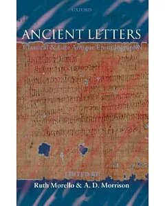 Ancient Letters: Classical and Late Antique Epistolography