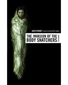 The Invasion of the Body Snatchers
