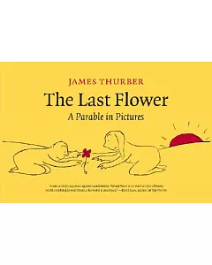 The Last Flower: A Parable in Pictures