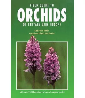 Field Guide to Orchids of Britain and Europe
