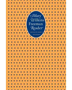 A mary wilkins Freeman Reader