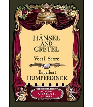 Hansel And Gretel Vocal Score
