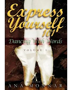 Express Yourself 101 Dancing With Words