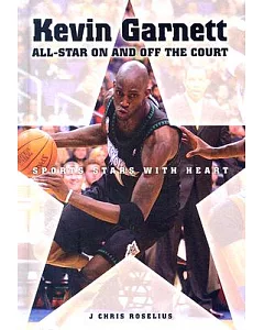 Kevin Garnett: All-Star On and Off the Court