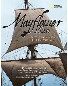 Mayflower 1620: A New Look at a Pilgrim Voyage
