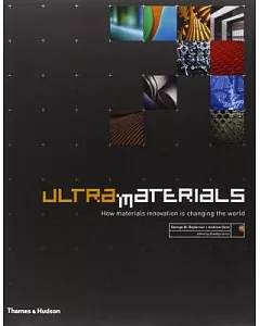 Ultra Materials: How Materials Innovation Is Changing the World