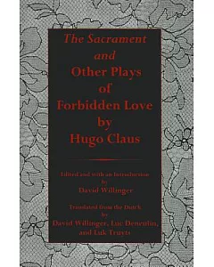 The Sacrament And Other Plays of Forbidden Love