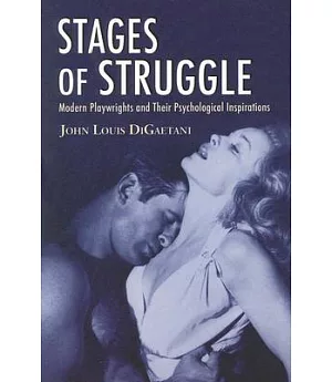 Stages of Struggle: Modern Playwrights and Their Psychological Inspirations