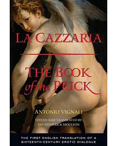 LA Cazzaria: The Book of the Prick