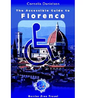 Accessible Guide To Florence, The